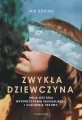 Zwykła dziewczyna. Moja historia wykorzystania... - tantis.pl