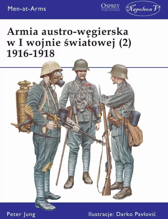 Armia austro-węgierska w I wojnie światowej 1916-1918 - tantis.pl