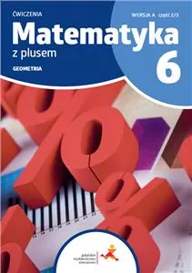 Matematyka SP 6 Z Plusem Geometria ćw A 2/3 - tantis.pl