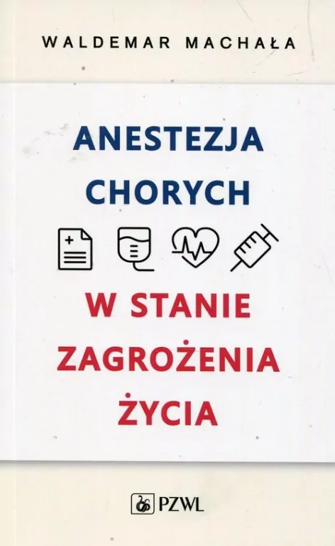 Anestezja chorych w stanie zagrożenia życia - tantis.pl