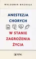 Anestezja chorych w stanie zagrożenia życia - tantis.pl