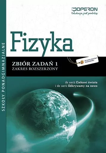 Fizyka 1. Zbiór zadań. Zakres rozszerzony. Szkoły ponadgimnazjalne - tantis.pl