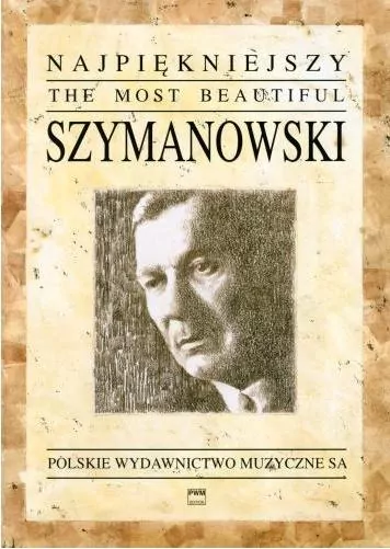 Najpiękniejszy Szymanowski na fortepian PWM - tantis.pl
