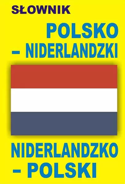 Słownik polsko-niderlandzki, niderlandzko-polski - tantis.pl