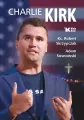 Charlie Kirk. Biografia, dzieło, misja - tantis.pl