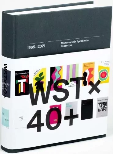 WST x 40 + Warszawskie Spotkania Teatralne 1965-2021 - tantis.pl