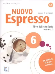 Nuovo Espresso 6. Libro dello studente e esercizi