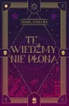 Te wiedźmy nie płoną. Tom 1 - tantis.pl