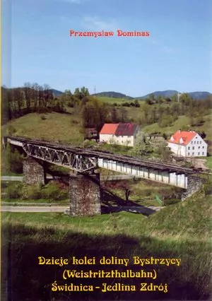 Dzieje kolei doliny Bystrzycy - tantis.pl