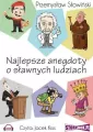 Najlepsze anegdoty o sławnych ludziach. Audiobook - tantis.pl