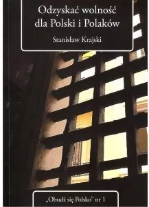 Odzyskać wolność dla Polski i Polaków - tantis.pl