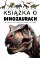 Książka o dinozaurach - tantis.pl
