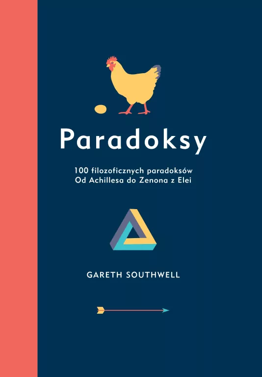 Paradoksy. 100 filozoficznych paradoksów wyd. 2 - tantis.pl