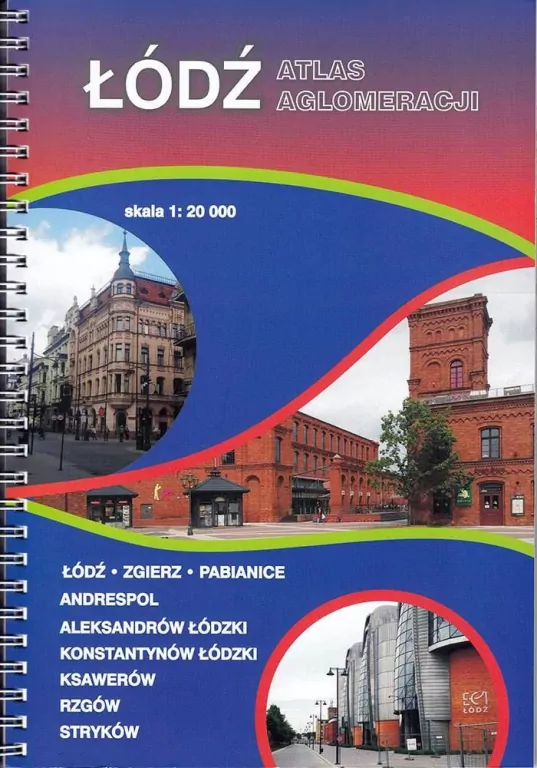 Łódź. Atlas aglomeracji 1:20 000 - tantis.pl