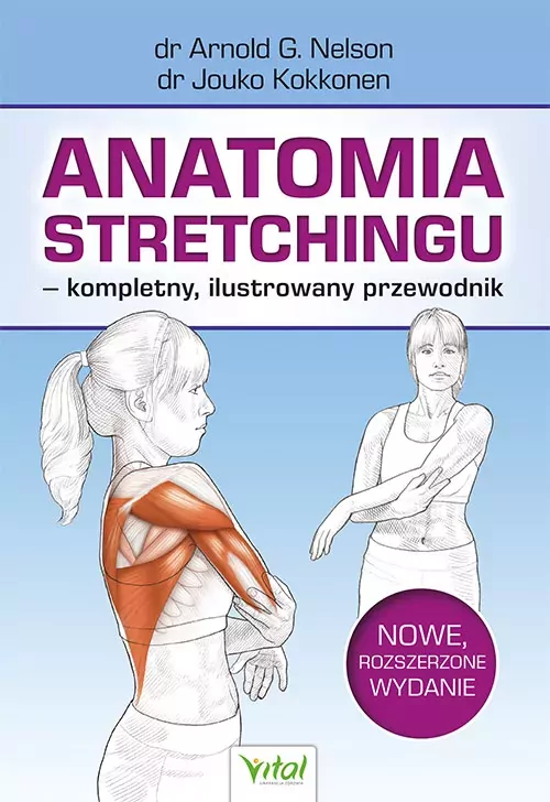 Anatomia stretchingu kompletny, ilustrowany przewodnik - tantis.pl