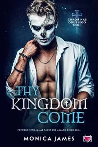 Thy Kingdom Come. Chroń nas ode złego. Tom 1 - tantis.pl