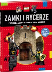 Zamki i rycerze. Przygoda LEGO w prawdziwym świecie