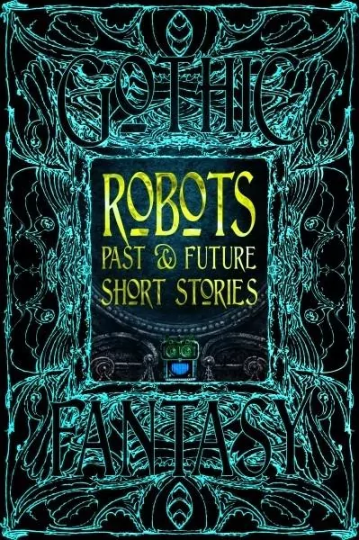 Robots Past & Future Short Stories - tantis.pl