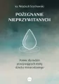 Pożegnanie nieprzywitanych. Pomoc dla rodzin przeżywających stratę dziecka nienarodzonego - tantis.pl
