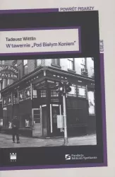 W tawernie "Pod białym koniem". Powrót pisarzy