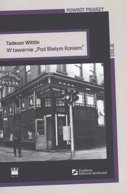 W tawernie "Pod białym koniem". Powrót pisarzy