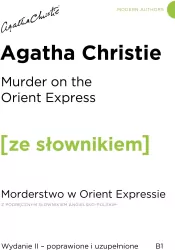Morderstwo w Orient Expressie. Murder on the Orient Express. Z podręcznym słownikiem angielsko-polskim
