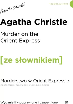 Morderstwo w Orient Expressie. Murder on the Orient Express. Z podręcznym słownikiem angielsko-polskim