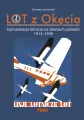 LOT z Okęcia. Komunikacja lotnicza na ziemiach polskich 1913-1939 - tantis.pl