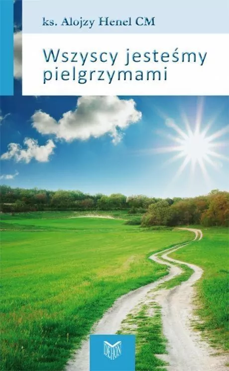 Wszyscy jesteśmy pielgrzymami - tantis.pl