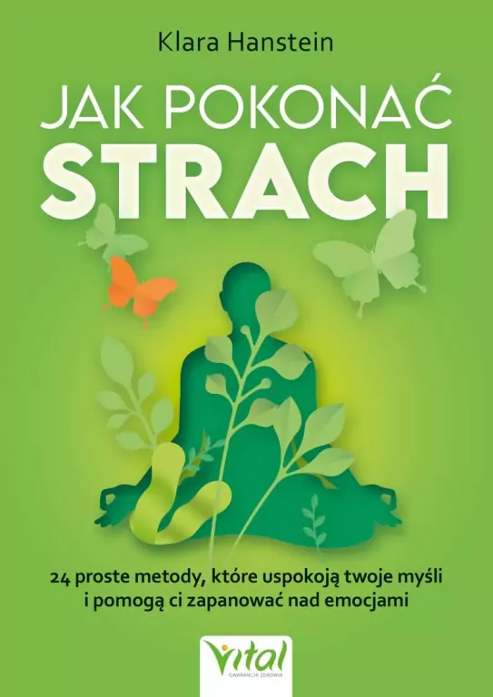 Jak pokonać strach. 24 proste metody.. - tantis.pl