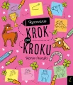 Rysowanie krok po kroku. Konie i kucyki - tantis.pl