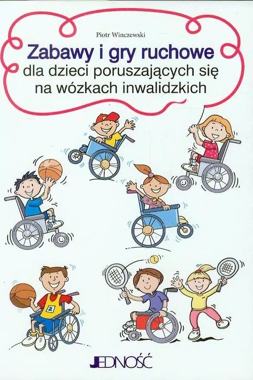 Zabawy i gry ruchowe dla dzieci poruszających się na wózkach inwalidzkich - tantis.pl