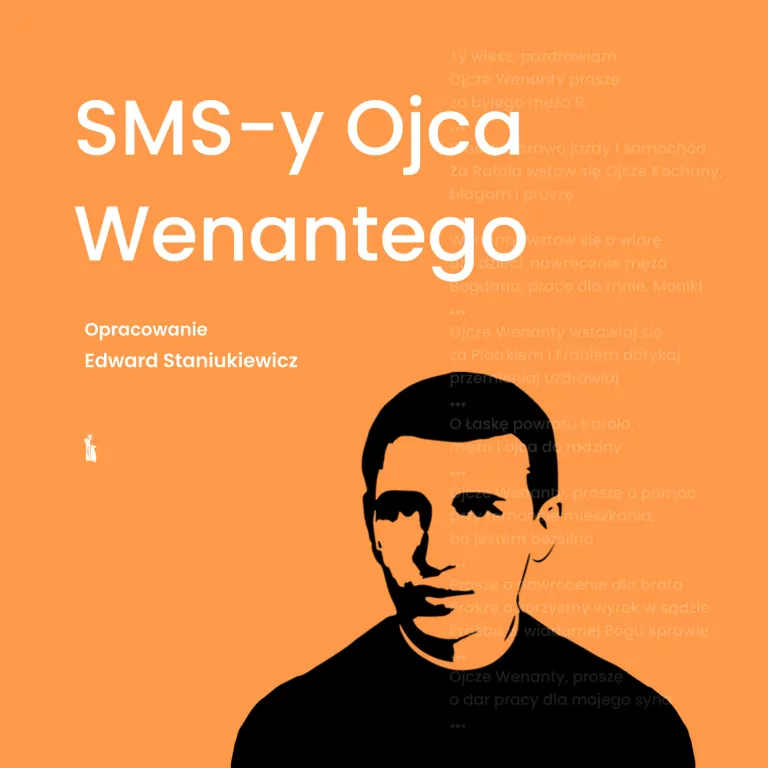 SMS-y ojca Wenantego - tantis.pl