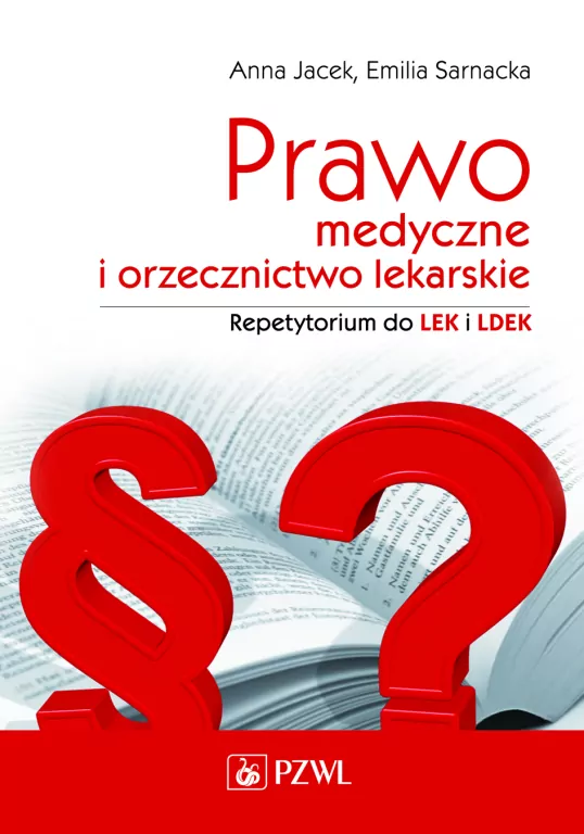 Prawo medyczne i orzecznictwo lekarskie. Repetytorium - tantis.pl