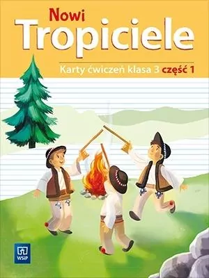 Nowi Tropiciele. Karty ćwiczeń. Klasa 3. Część 1. Szkoła podstawowa - tantis.pl