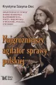 Najgroźniejszy agitator sprawy polskiej - tantis.pl