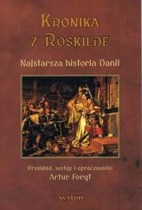 Kronika z Roskilde. Najstarsza historia Danii - tantis.pl