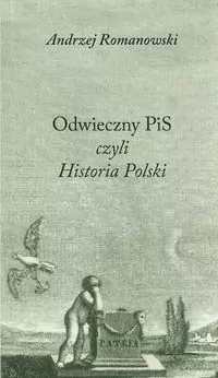 Odwieczny PiS czyli Historia Polski - tantis.pl