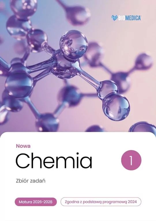 Chemia LO Nowa Zbiór zadań. Matura 2026-2028 T.1 - tantis.pl