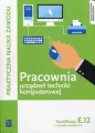 Pracownia urządzeń techniki komputerowej. Kwalifikacja E.12 Technik informatyk. - tantis.pl