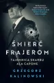 Tajemnica skarbu Ala Capone. Śmierć frajerom. Tom 3 - tantis.pl