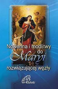 Nowenna i modlitwy do Maryi rozwiązującej węzły - tantis.pl