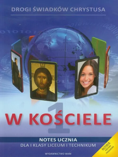 W kościele. Drogi świadków Chrystusa. Notes ucznia do religii. Klasa 1. Liceum i technikum - tantis.pl