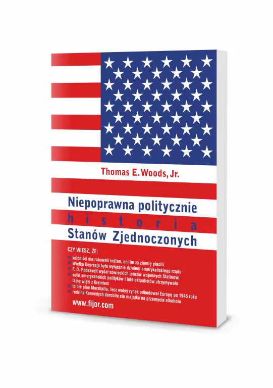 Niepoprawna politycznie historia Stanów Zjednoczonych - tantis.pl