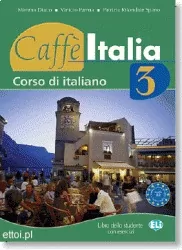 Caffe Italia 3 podręcznik + ćwiczenia - tantis.pl