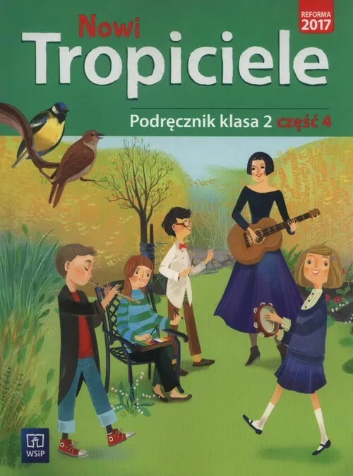 Nowi Tropiciele. Podręcznik. Klasa 2. Część 4. Szkoła podstawowa - tantis.pl