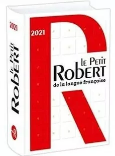 Petit Robert de la langue francaise 2021 - tantis.pl