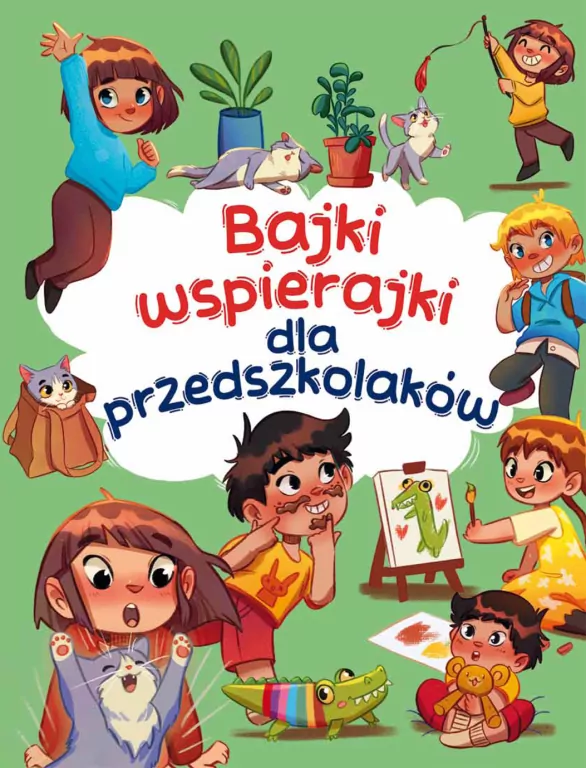 Bajki wspierajki dla przedszkolaków - tantis.pl