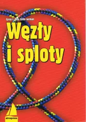 Węzły i sploty. Książki dla żeglarzy wyd. 10