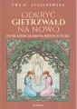 Odkryć Gietrzwałd na nowo. Jedyne uznane objawienia maryjne w Polsce - tantis.pl